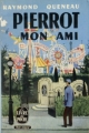 Couverture Pierrot mon ami Editions Le Livre de Poche 1965