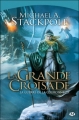Couverture La guerre de la couronne, tome 3 : La grande croisade Editions Milady 2010