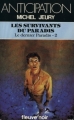 Couverture Le dernier paradis, tome 2 : Les survivants du paradis Editions Fleuve (Noir - Anticipation) 1985