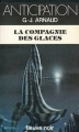 Couverture La Compagnie des Glaces, tome 01 Editions Fleuve (Noir - Anticipation) 1980