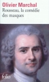 Couverture Rousseau, la comédie des masques Editions Folio  2012
