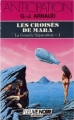 Couverture La Grande Séparation, tome 1 : Les croisés de Mara Editions Fleuve (Noir - Anticipation) 1988