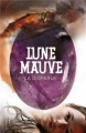 Couverture Lune Mauve, tome 1 : La disparue Editions Casterman 2013