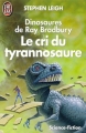 Couverture Dinosaures de Ray Bradbury, tome 1 : Le Cri du tyrannosaure Editions J'ai Lu (Science-fiction) 1992