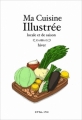 Couverture Ma cuisine illustrée : Hiver Editions CFSL Ink 2013