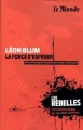 Couverture Léon Blum : La force d'espérer Editions Le Monde (Les rebelles) 2012