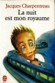 Couverture La Nuit est mon royaume Editions Le Livre de Poche (Jeunesse) 1992