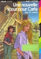 Couverture Une nouvelle soeur pour Carla Editions Folio  (Junior) 2000