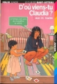 Couverture D'où viens-tu Claudia ? Editions Folio  (Junior) 2000