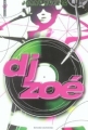 Couverture DJ Zoé Editions Bayard (Millézime) 2005