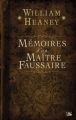 Couverture Mémoires d'un maître faussaire Editions Bragelonne 2011