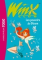 Couverture Winx Club, tome 01 : Les pouvoirs de Bloom Editions Hachette (Bibliothèque Rose) 2005