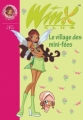 Couverture Winx Club, tome 14 : Le village des mini-fées Editions Hachette (Bibliothèque Rose) 2007