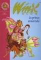 Couverture Winx Club, tome 25 : Le prince ensorcelé Editions Hachette (Bibliothèque Rose) 2009