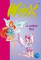 Couverture Winx Club, tome 29 : Le combat final Editions Hachette (Bibliothèque Rose) 2009
