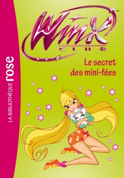 Couverture Winx Club, tome 31 : Le secret des mini-fées