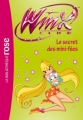 Couverture Winx Club, tome 31 : Le secret des mini-fées Editions Hachette (Bibliothèque Rose) 2010