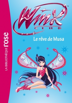 Couverture Winx Club, tome 37 : Le rêve de Musa