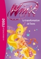 Couverture Winx Club, tome 47 : La transformation de Tecna Editions Hachette (Bibliothèque Rose) 2013