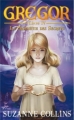 Couverture Gregor, tome 4 : La prophétie des secrets Editions Hachette (Jeunesse) 2013