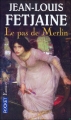 Couverture Le Pas de Merlin, tome 1 Editions Pocket (Fantasy) 2008