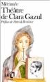 Couverture Théâtre de Clara Gazul Editions Folio  (Classique) 1985