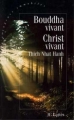 Couverture Bouddha vivant, Christ vivant Editions JC Lattès (Voyageurs immobiles) 1996