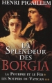 Couverture La splendeur des Borgia, intégrale Editions France Loisirs 2012
