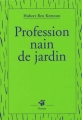 Couverture Profession nain de jardin Editions Thierry Magnier (Petite poche) 2005