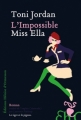 Couverture L'Impossible Miss Ella Editions Héloïse d'Ormesson 2013