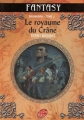 Couverture Shannara (Le Livre de Poche), tome 2 : Le royaume du Crâne Editions Le Livre de Poche (Jeunesse - Fantasy) 2006