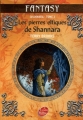Couverture Shannara (Le Livre de Poche), tome 3 : Les pierres elfiques de Shannara Editions Le Livre de Poche (Jeunesse - Fantasy) 2007