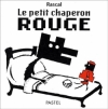 Couverture Le petit chaperon rouge Editions L'École des loisirs (Pastel) 2002
