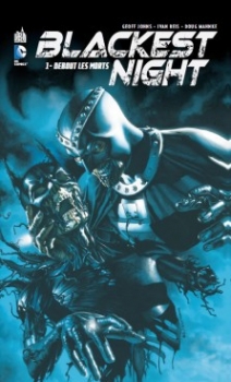 Couverture Blackest Night, tome 1 : Debout les morts