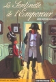 Couverture La Sentinelle de l'Empereur Editions Flammarion (Castor poche - Voyage au temps de ...) 2005