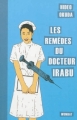 Couverture Les remèdes du docteur Irabu Editions Wombat (Iwazaru) 2013