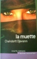 Couverture La muette Editions France Loisirs (Courts romans & autres nouvelles) 2009