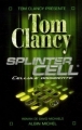 Couverture Splinter Cell, tome 1 : Cellule dissidente Editions City 2006
