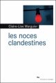 Couverture Les noces clandestines Editions du Rouergue (La Brune) 2013