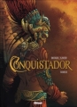 Couverture Conquistador, tome 2 Editions Glénat (Grafica) 2012