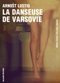 Couverture La danseuse de Varsovie Editions Galaade 2012