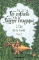 Couverture Les Enfants de la lampe magique, tome 5 : L'Oeil de la forêt Editions Bayard 2011