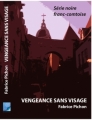 Couverture Vengeance sans visage Editions du Citron Bleu (Série noire franc-comtoise) 2012