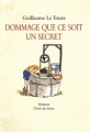 Couverture Dommage que ce soit un secret Editions L'École des loisirs (Animax) 1996