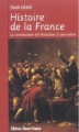 Couverture Histoire de la France : la construction et l'évolution d'une nation Editions Ouest-France 2003