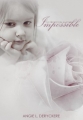 Couverture Le Fruit d'un amour impossible, tome 1 Editions Sharon Kena 2013