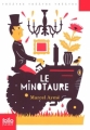 Couverture Le Minotaure Editions Folio  (Junior) 2012