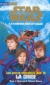 Couverture Star Wars : Les Jeunes Chevaliers Jedi, tome 14 : La crise Editions Pocket (Junior) 2000