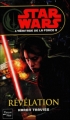 Couverture Star Wars (Légendes) : L'héritage de la Force, tome 8 : Révélation Editions Fleuve 2010