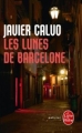 Couverture Les lunes de Barcelone Editions Le Livre de Poche (Policier) 2013